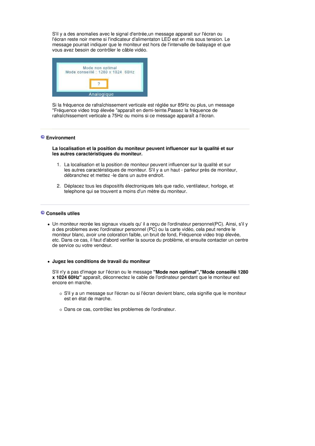 Samsung LS17HADKSH/EDC, LS19HADKSP/EDC, LS19HADKSE/EDC manual Conseils utiles, Jugez les conditions de travail du moniteur 