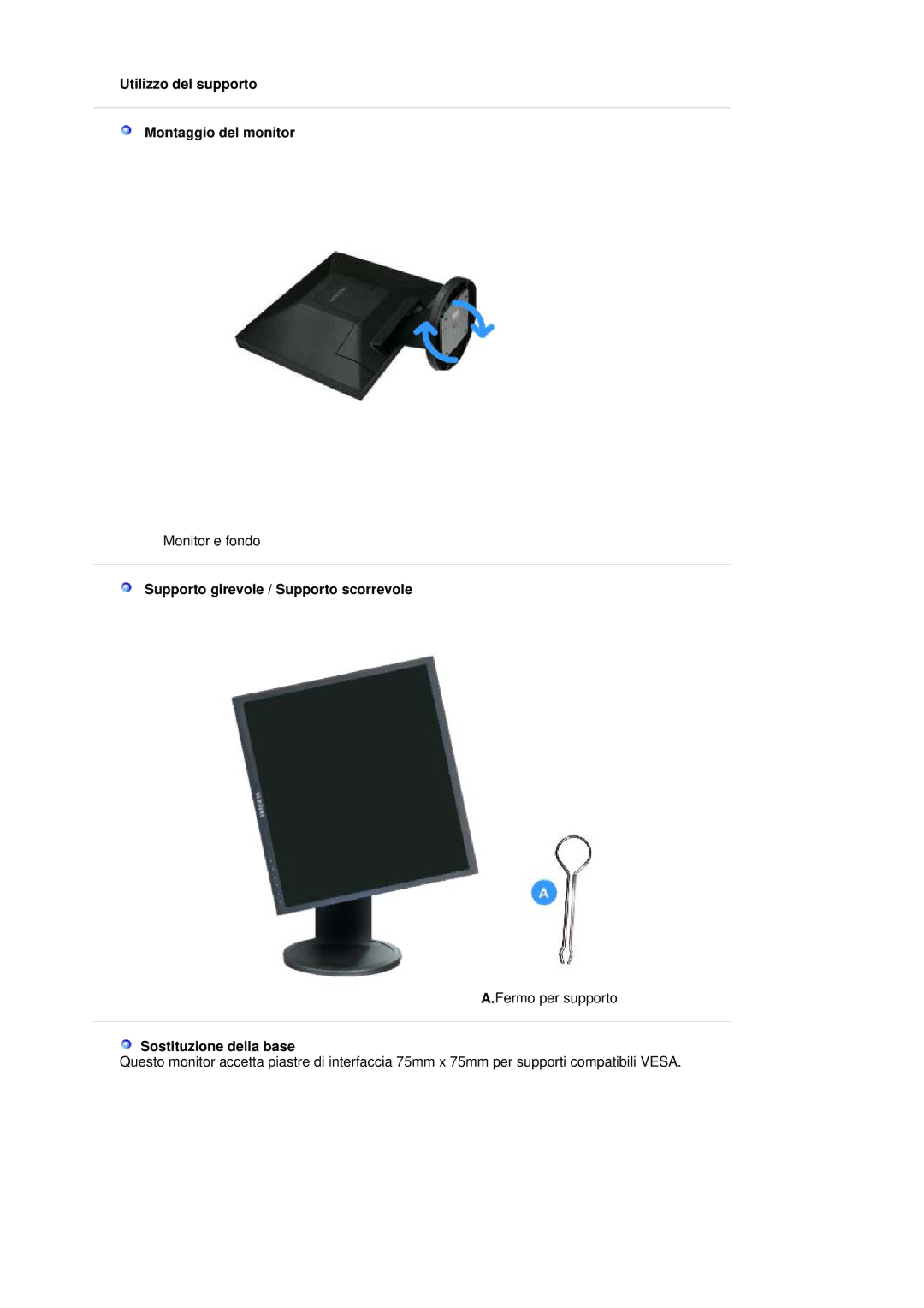 Samsung LS19HADKS7/EDC manual Utilizzo del supporto Montaggio del monitor, Supporto girevole / Supporto scorrevole 