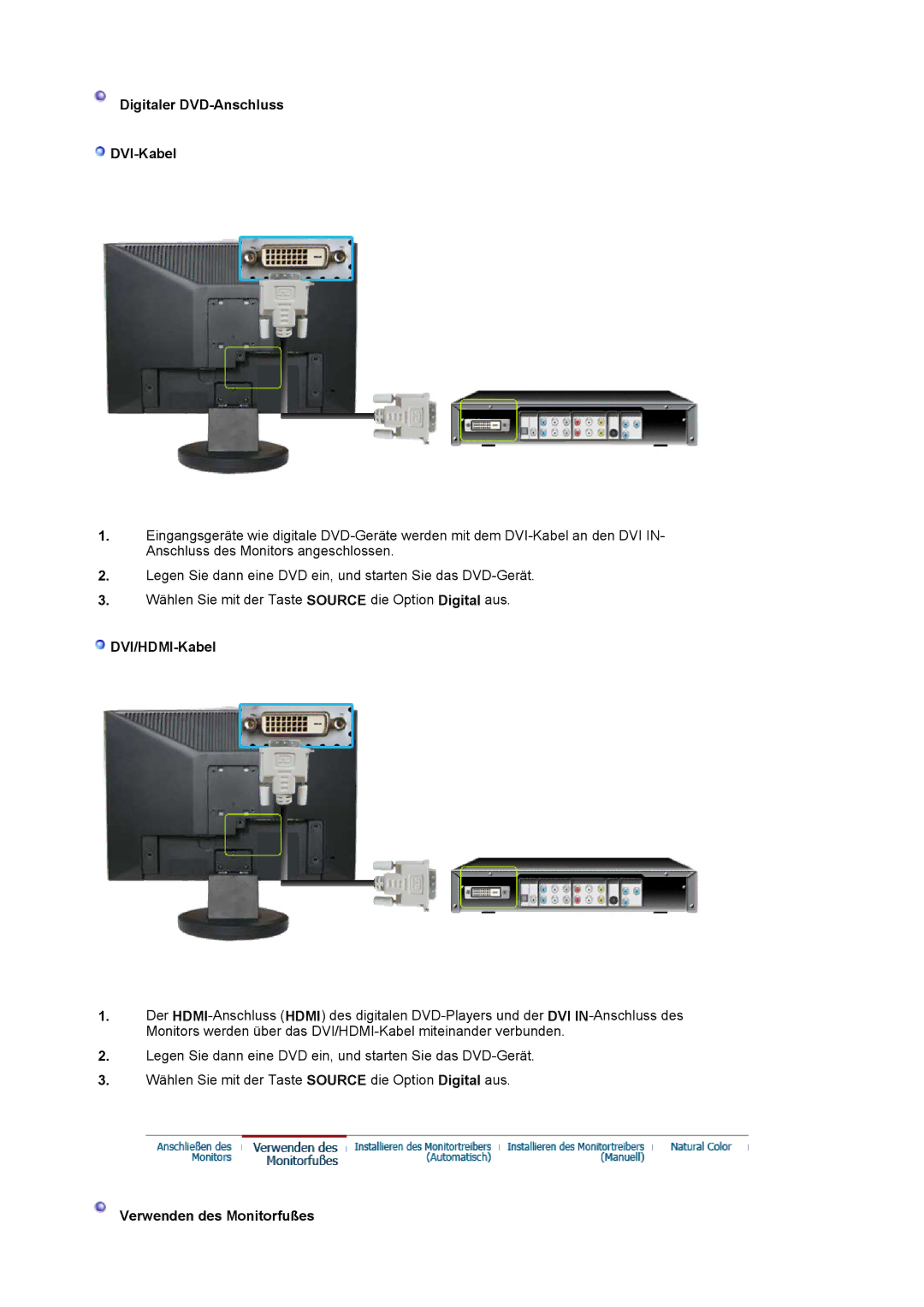 Samsung LS19HAKCSQ/EDC manual Digitaler DVD-Anschluss DVI-Kabel, DVI/HDMI-Kabel, Verwenden des Monitorfußes 