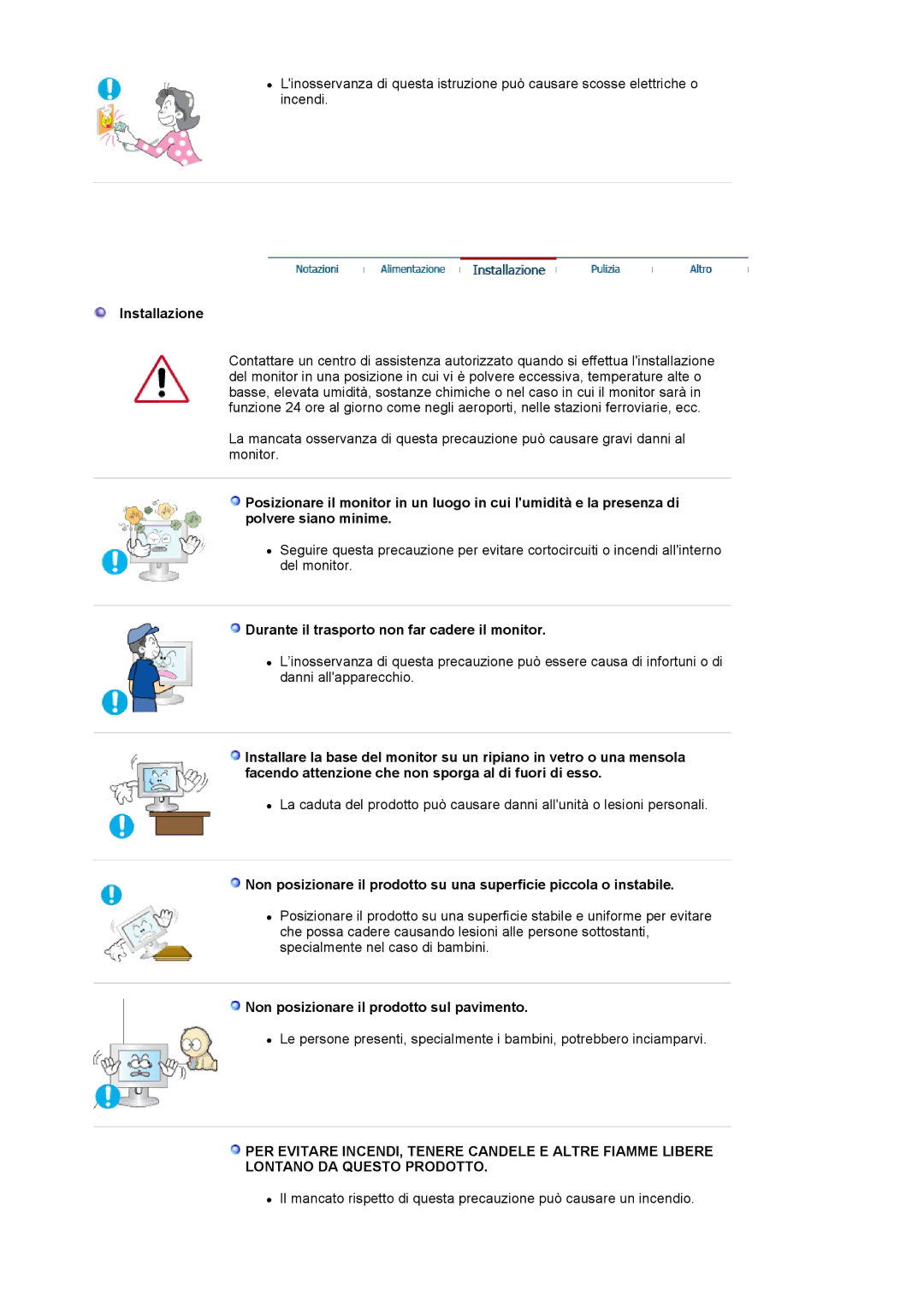 Samsung LS19HAKCSQ/EDC manual Installazione, Durante il trasporto non far cadere il monitor 