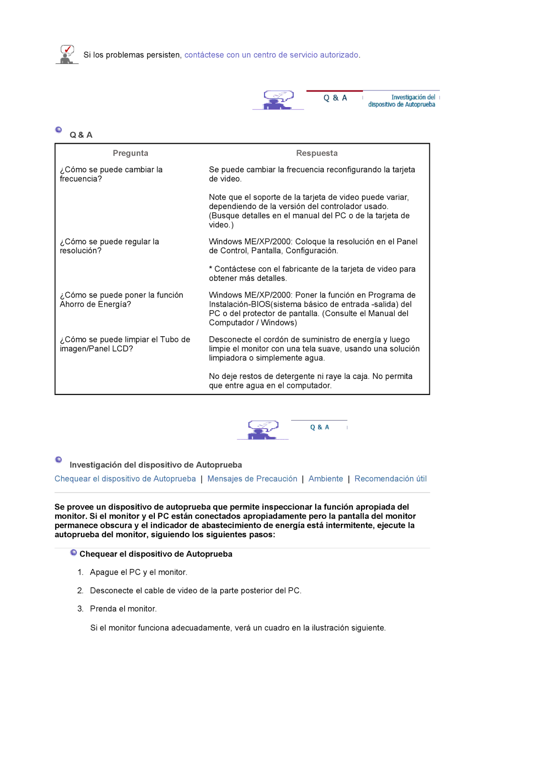 Samsung LS19HAKCSQ/EDC manual Pregunta, Investigación del dispositivo de Autoprueba 