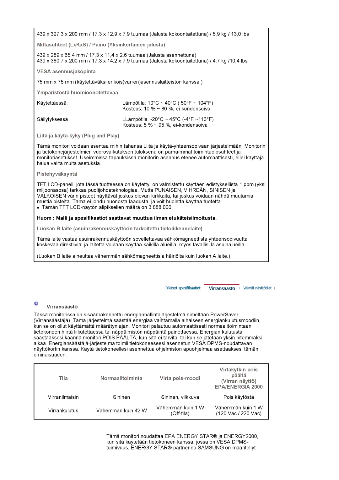 Samsung LS19HAKCSQ/EDC manual Mittasuhteet LxKxS / Paino Yksinkertainen jalusta, Vesa asennusjakopinta, Pistehyväksyntä 