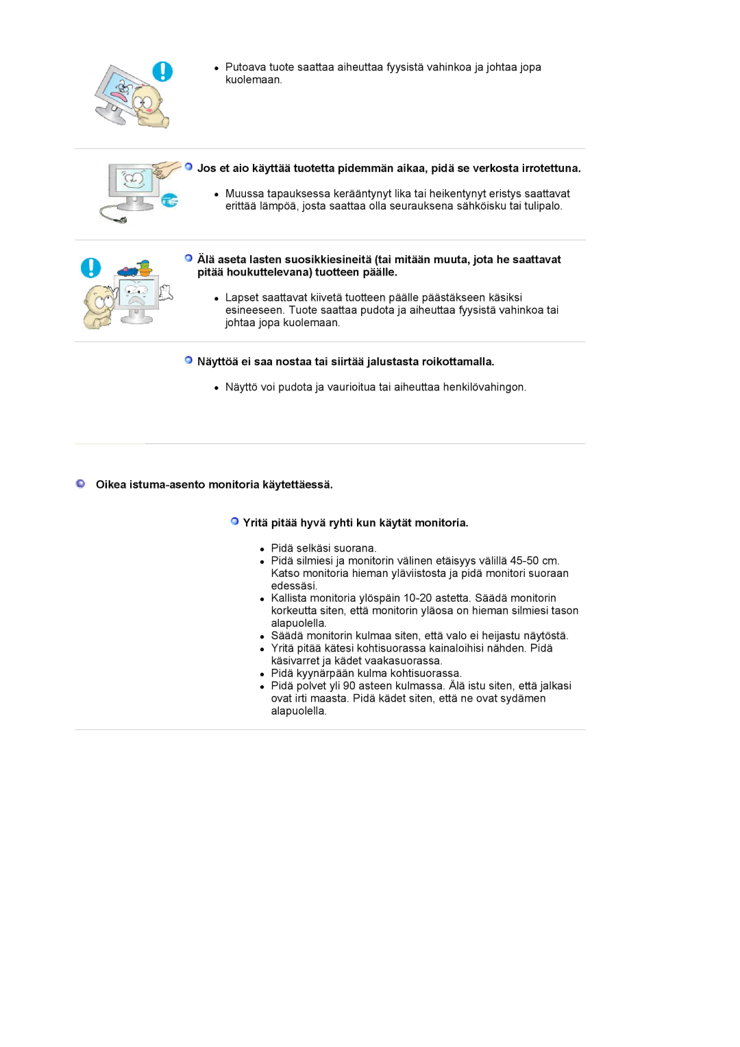 Samsung LS19HAKCSQ/EDC manual Näyttöä ei saa nostaa tai siirtää jalustasta roikottamalla 