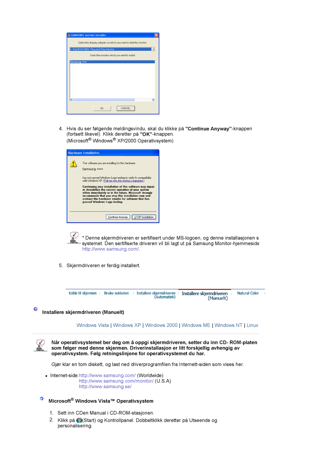 Samsung LS19HAKCSQ/EDC manual Installere skjermdriveren Manuelt, Microsoft Windows Vista Operativsystem 