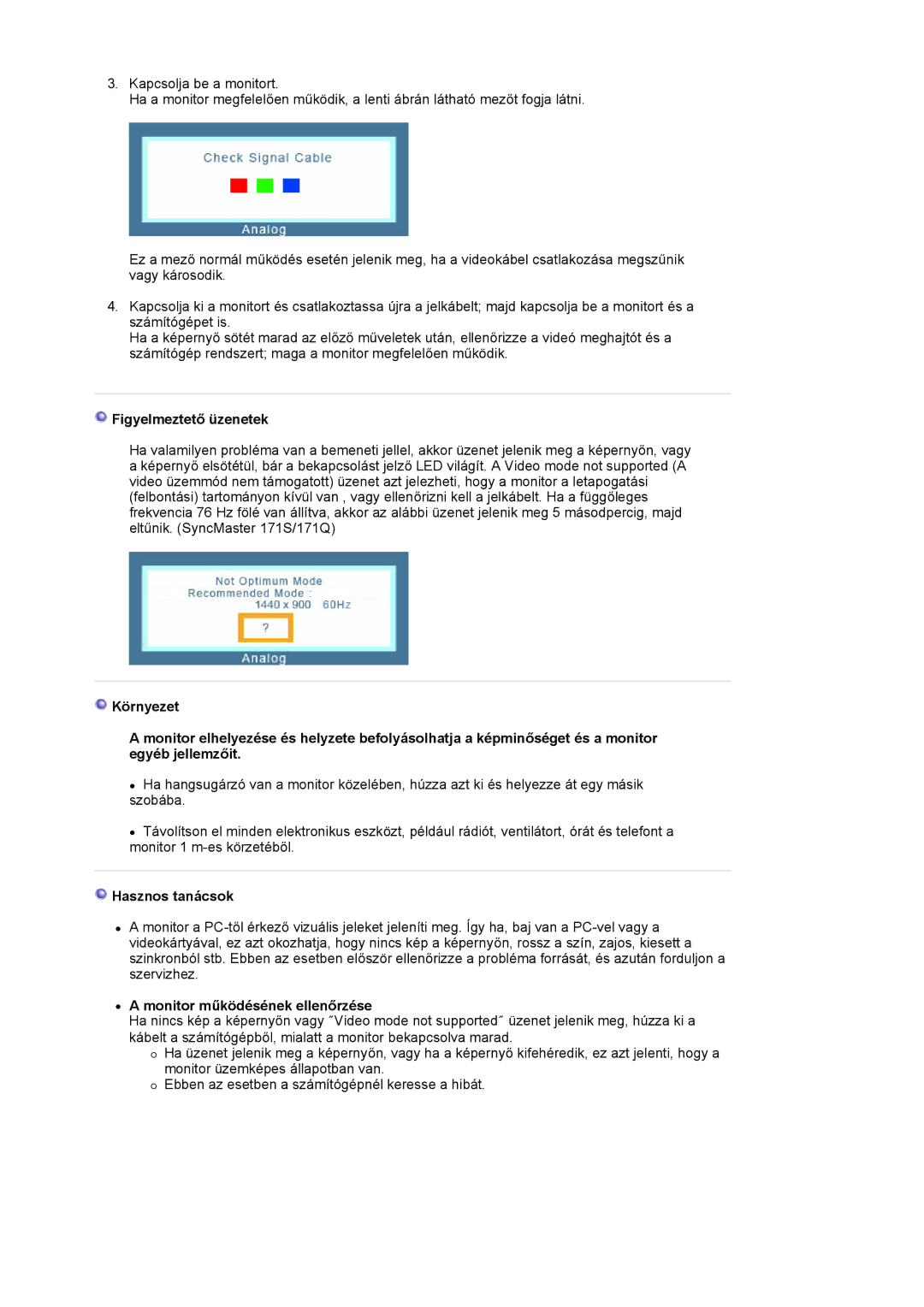 Samsung LS19HAKCSQ/EDC manual Figyelmeztető üzenetek, Hasznos tanácsok, Monitor működésének ellenőrzése 