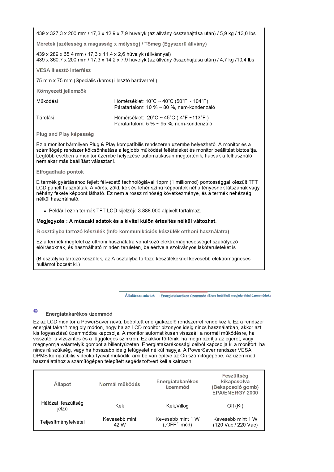 Samsung LS19HAKCSQ/EDC manual Vesa illesztő interfész, Környezeti jellemzök, Plug and Play képesség, Elfogadható pontok 