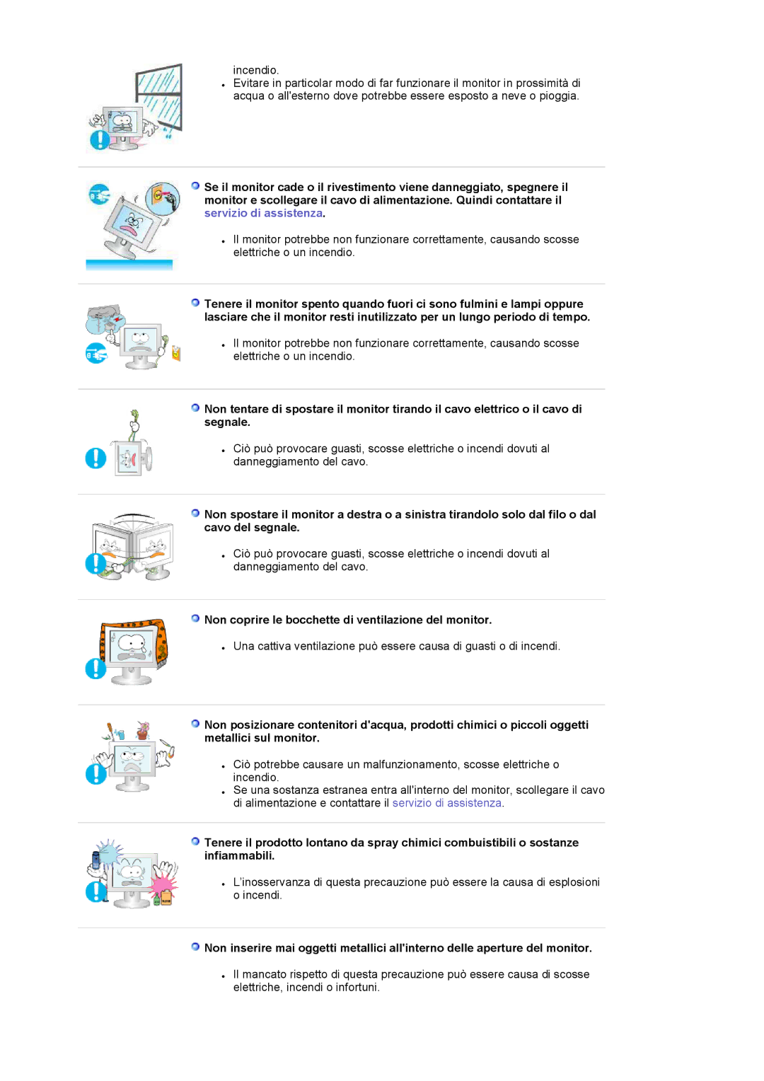 Samsung LS19HAPAS7/EDC, LS19HALKSB/EDC, LS17HATTSQ/EDC manual Incendio, Non coprire le bocchette di ventilazione del monitor 