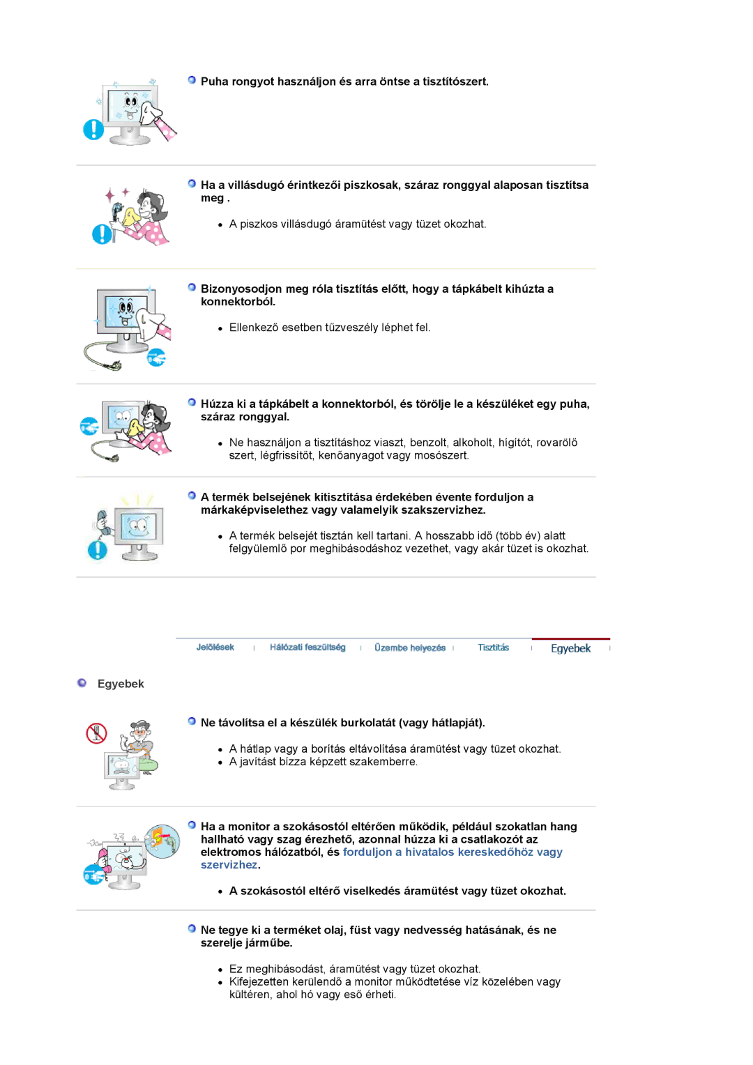 Samsung LS19HALKSY/EDC, LS17HALKSY/EDC manual Egyebek, Ne távolítsa el a készülék burkolatát vagy hátlapját 