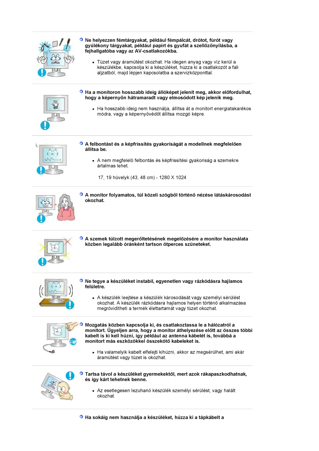 Samsung LS19HALKSY/EDC, LS17HALKSY/EDC manual Ha sokáig nem használja a készüléket, húzza ki a tápkábelt a 