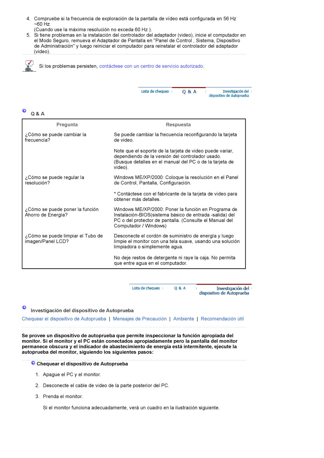 Samsung LS19HANKBDHEDC, LS19HANKSHEDC, LS22HANKSUEDC, LS20HANKSHEDC Pregunta, Investigación del dispositivo de Autoprueba 