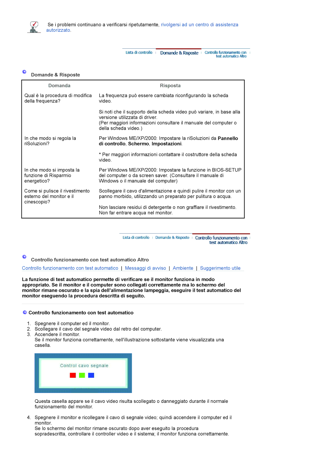 Samsung LS19HANKSUEDC, LS19HANKSHEDC, LS22HANKSUEDC, LS20HANKSHEDC manual Domanda Risposta 