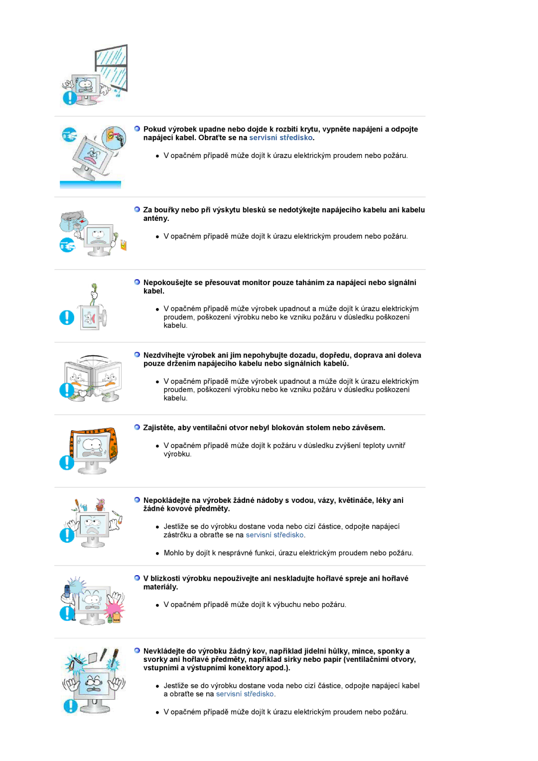 Samsung LS22HANKSUEDC, LS19HANKSHEDC, LS20HANKSHEDC manual Opačném případě může dojít k výbuchu nebo požáru 