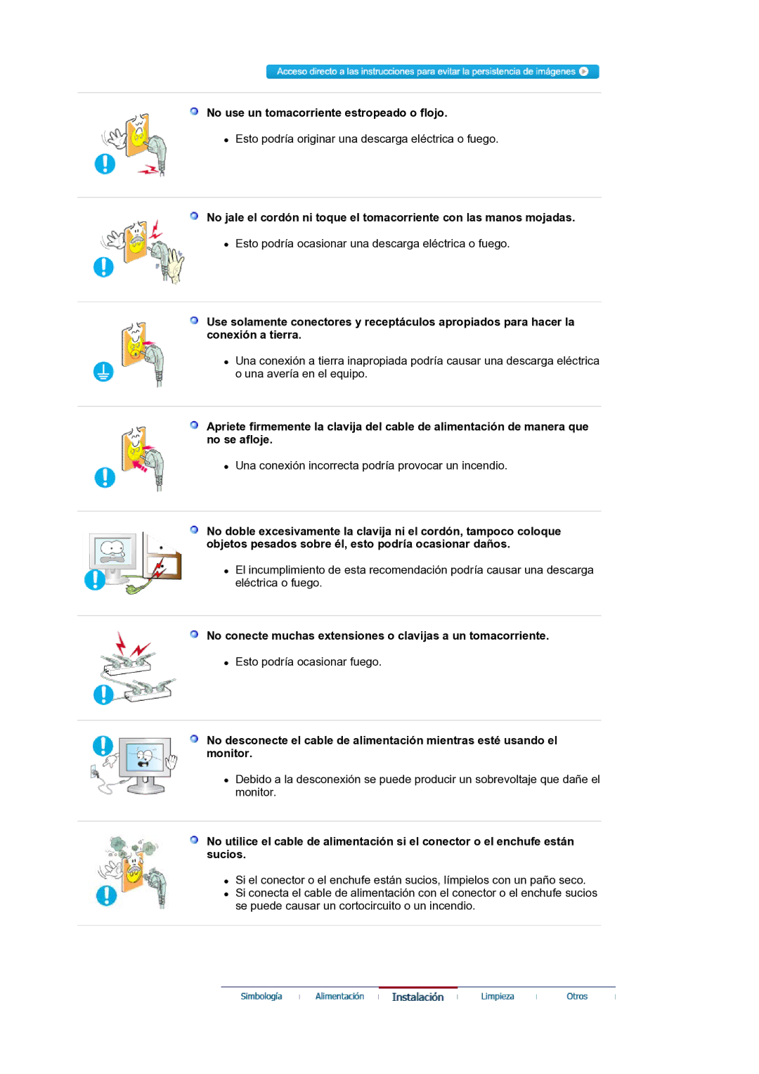 Samsung LS19HANKSM/EDC manual No use un tomacorriente estropeado o flojo 