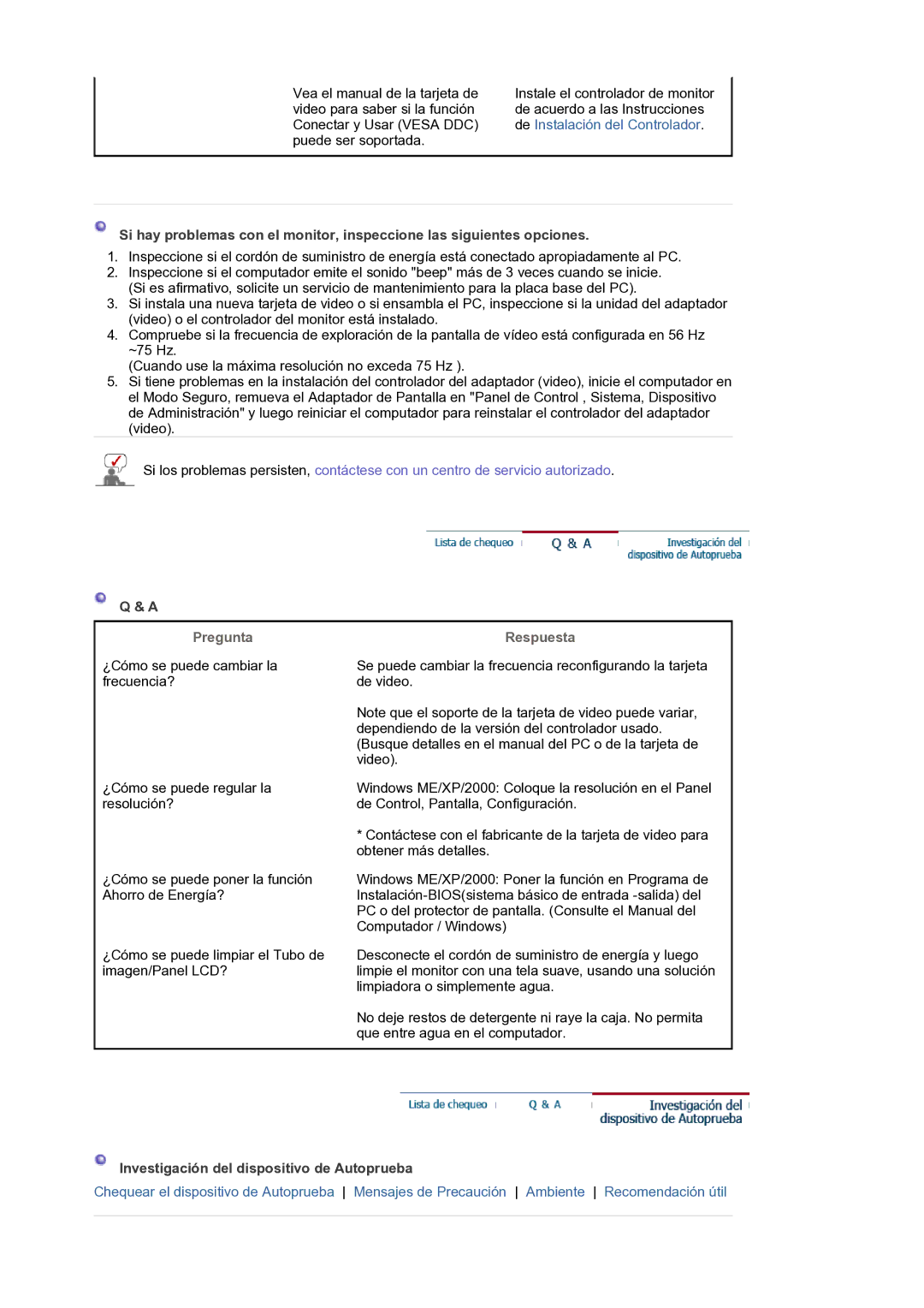 Samsung LS19HANKSM/EDC manual Pregunta Respuesta, Investigación del dispositivo de Autoprueba 