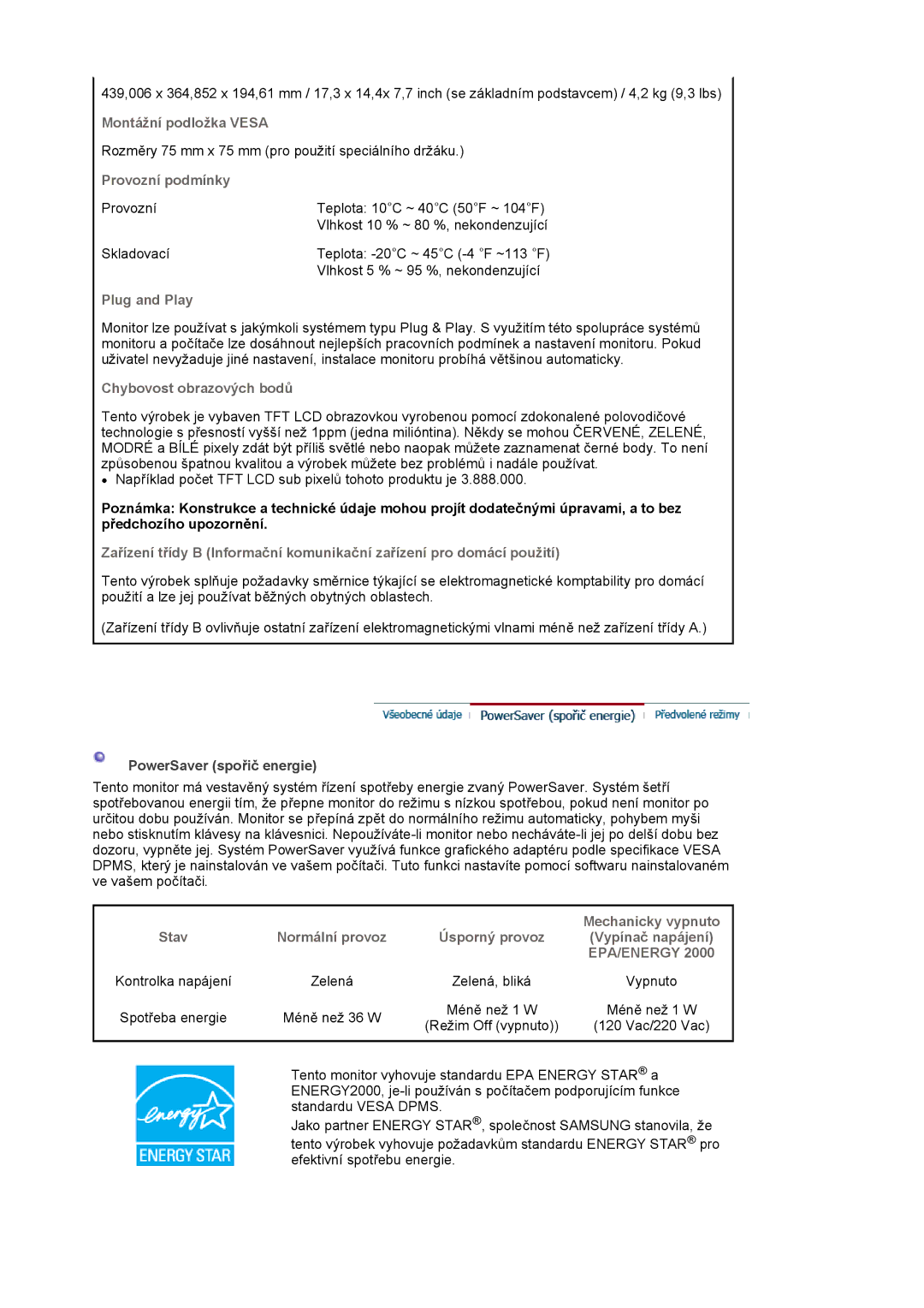 Samsung LS19HANKSM/EDC manual Montážní podložka Vesa, Provozní podmínky, Plug and Play, Chybovost obrazových bodů, Vypnuto 