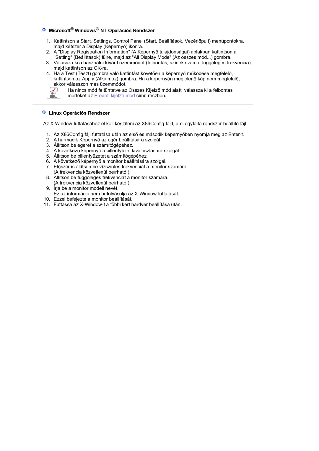 Samsung LS19HANKSM/EDC manual Microsoft Windows NT Operációs Rendszer, Linux Operációs Rendszer 