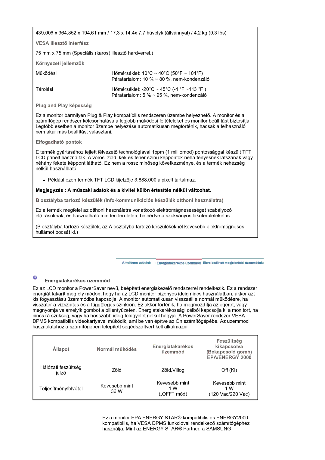 Samsung LS19HANKSM/EDC manual Vesa illesztő interfész, Környezeti jellemzök, Plug and Play képesség, Elfogadható pontok 