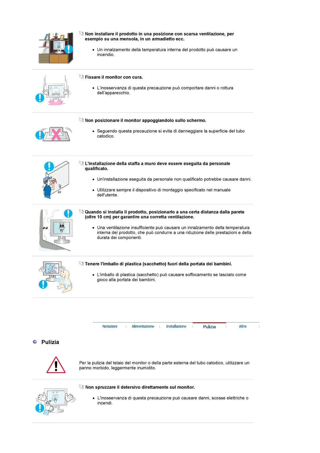 Samsung LS17HANSS/EDC manual Pulizia, Fissare il monitor con cura, Non posizionare il monitor appoggiandolo sullo schermo 