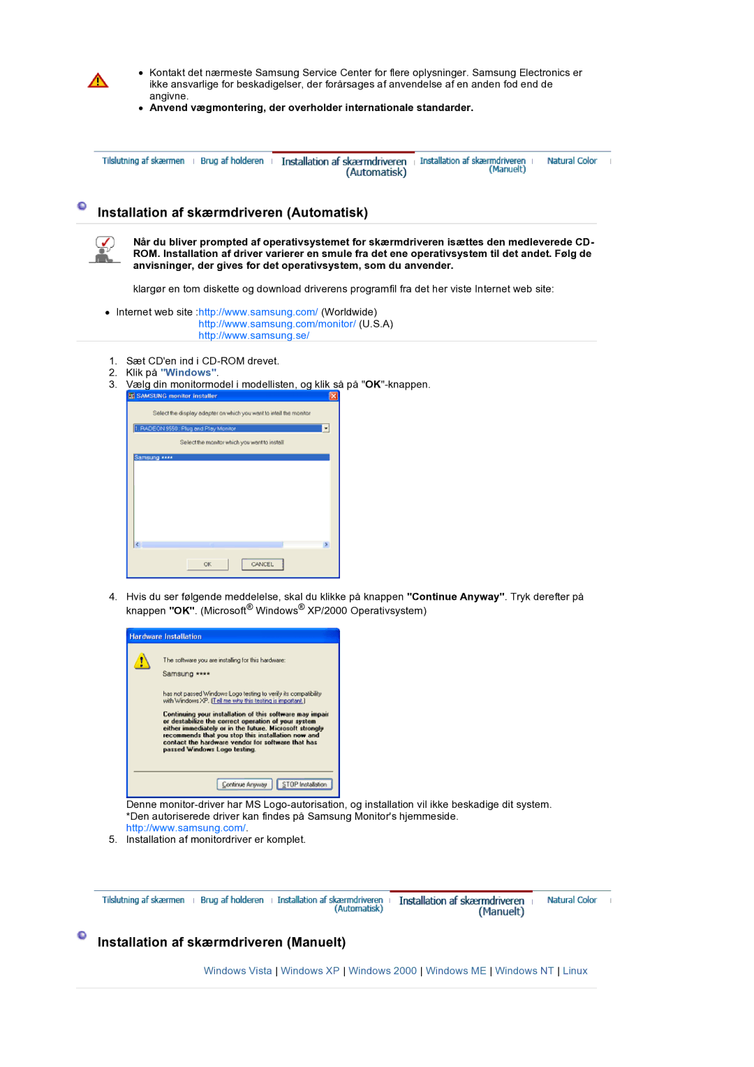 Samsung LS19HANSSB/EDC manual Installation af skærmdriveren Automatisk, Installation af skærmdriveren Manuelt 