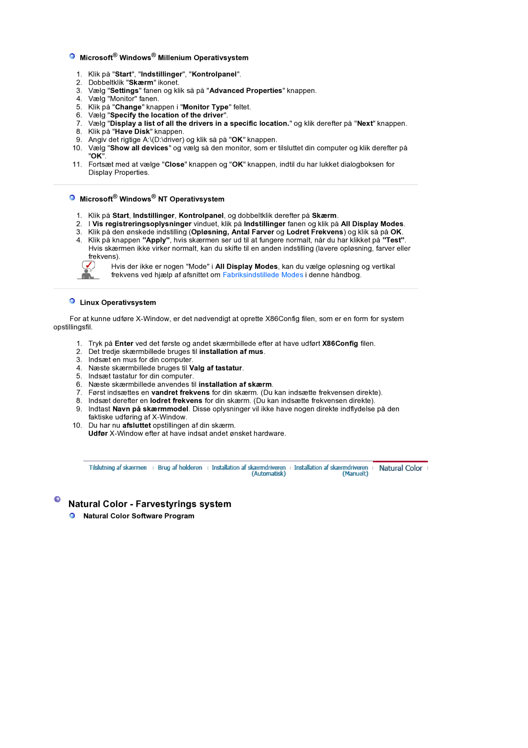 Samsung LS19HANSSB/EDC manual Natural Color Farvestyrings system, Microsoft Windows NT Operativsystem, Linux Operativsystem 