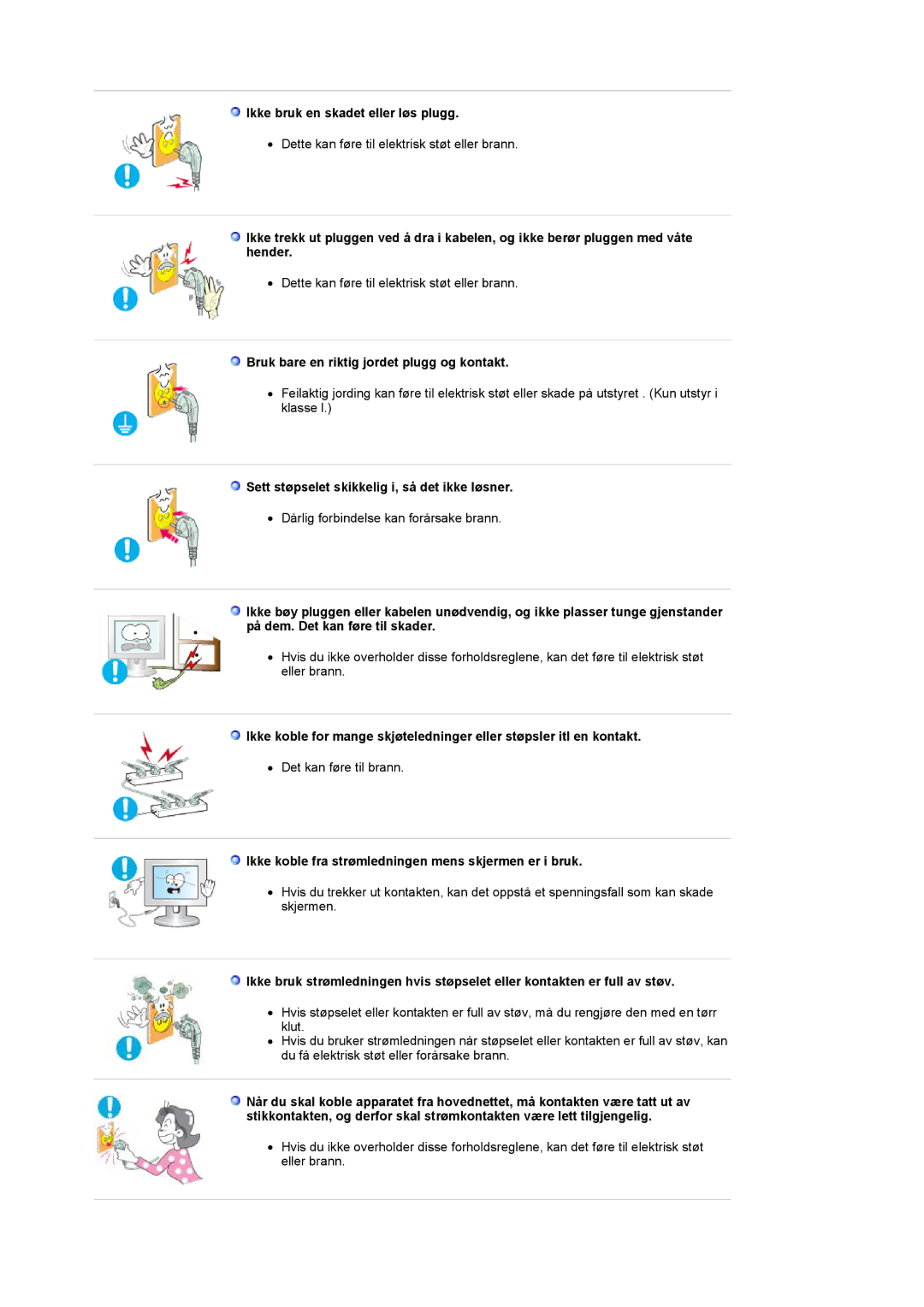 Samsung LS19HANSSB/EDC manual Ikke bruk en skadet eller løs plugg, Bruk bare en riktig jordet plugg og kontakt 