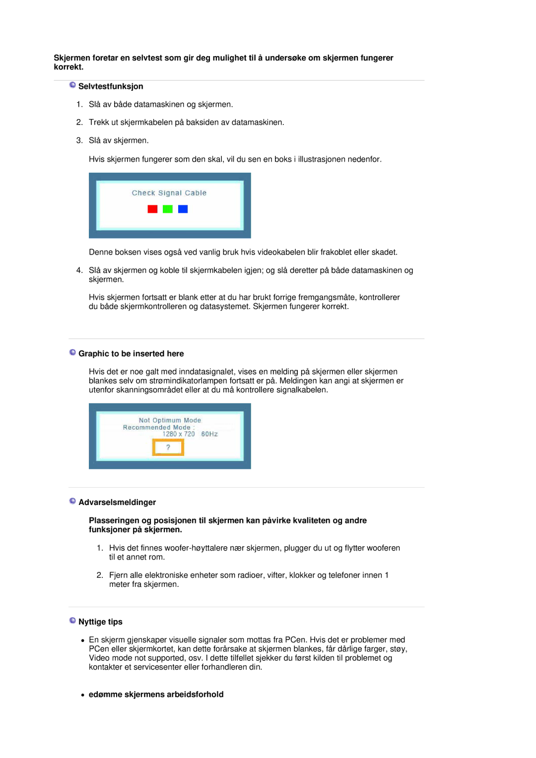 Samsung LS19HANSSB/EDC manual Graphic to be inserted here, Nyttige tips, Edømme skjermens arbeidsforhold 