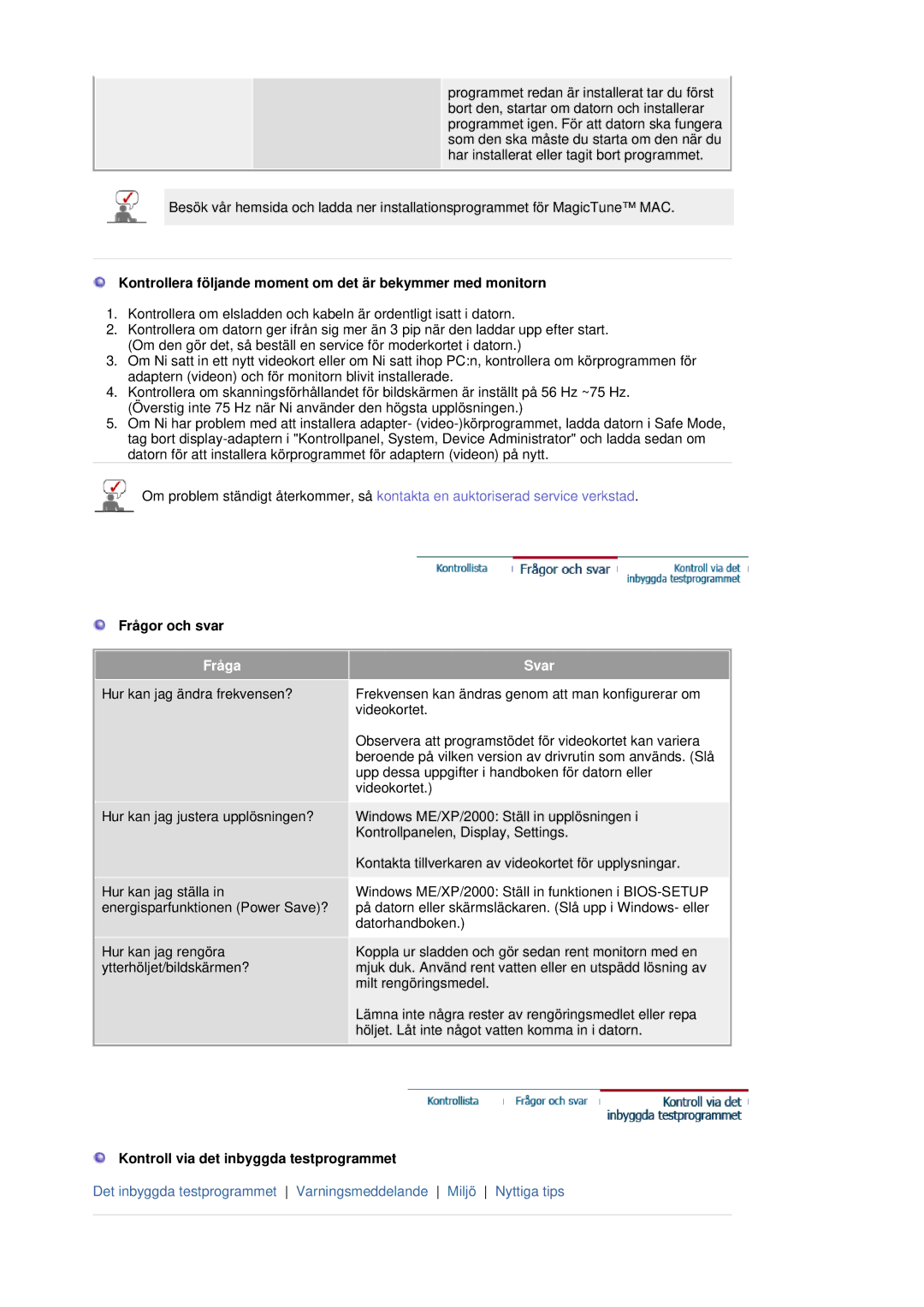 Samsung LS19HANSSB/EDC manual Fråga 