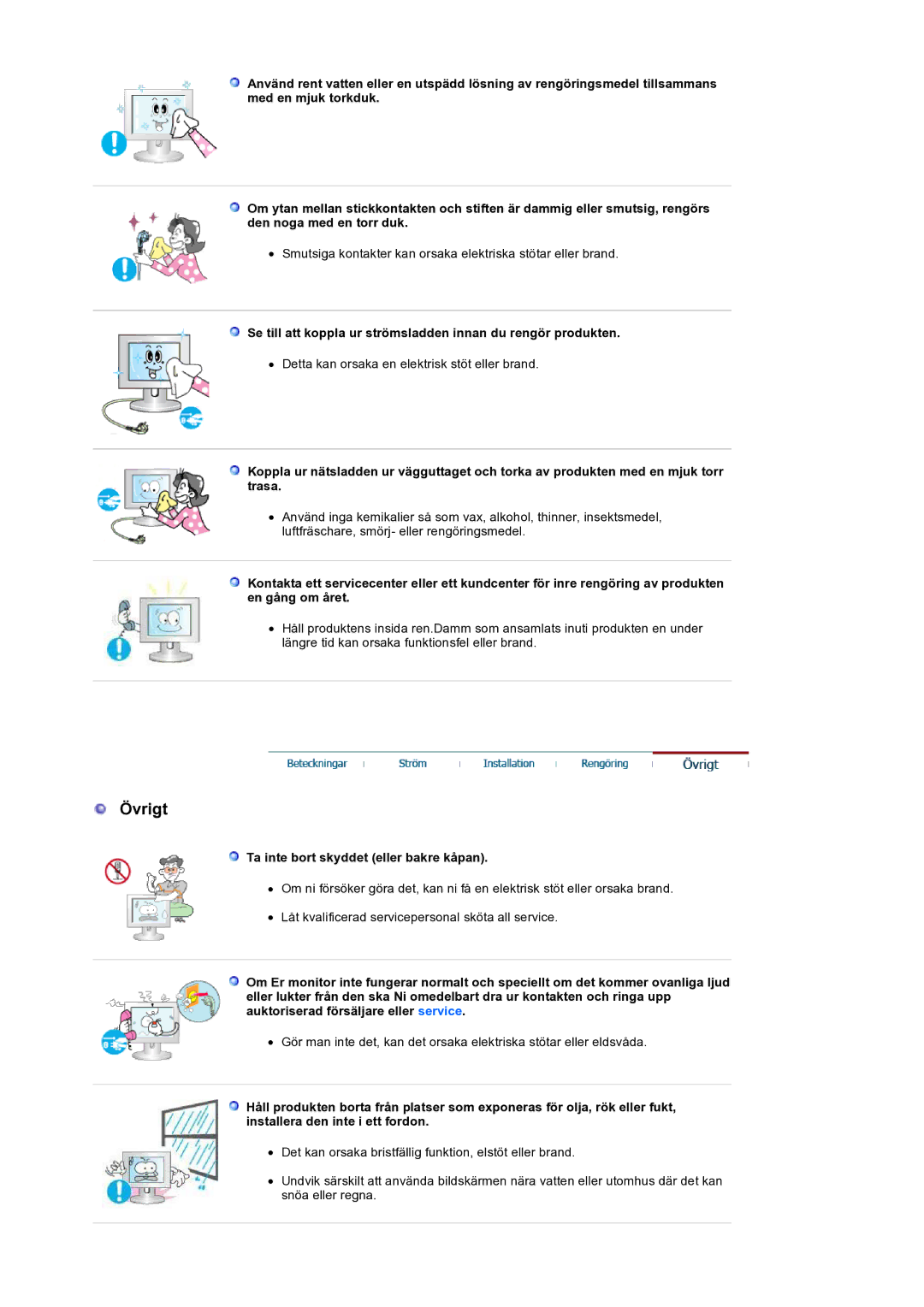 Samsung LS19HANSSB/EDC manual Se till att koppla ur strömsladden innan du rengör produkten 