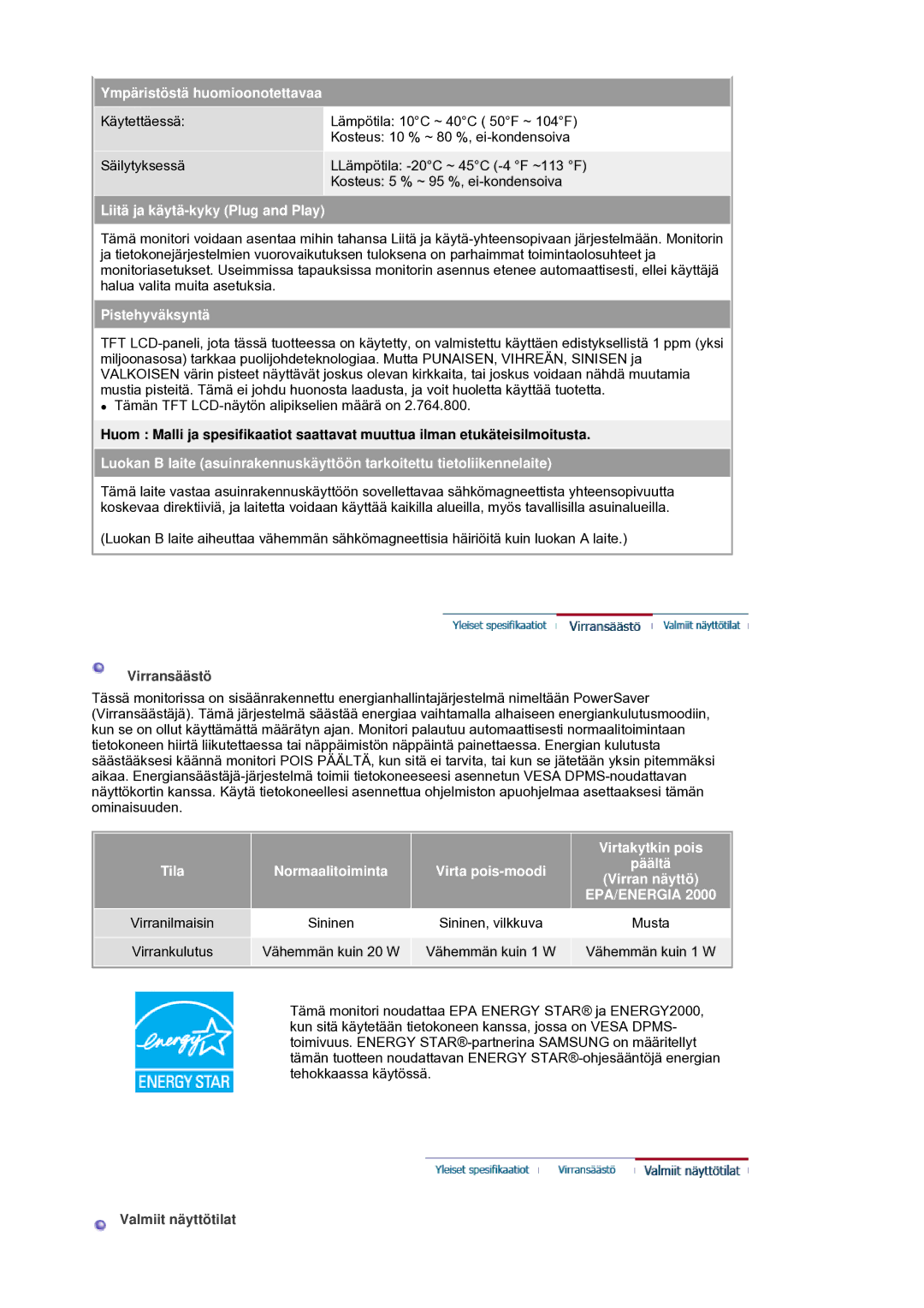 Samsung LS19HANSSB/EDC manual Ympäristöstä huomioonotettavaa, Liitä ja käytä-kyky Plug and Play, Pistehyväksyntä, Musta 