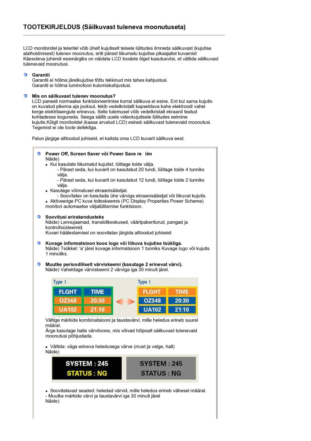 Samsung LS19HANSSB/EDC manual Garantii, Mis on säilkuvast tulenev moonutus?, Power Off, Screen Saver või Power Save re iim 