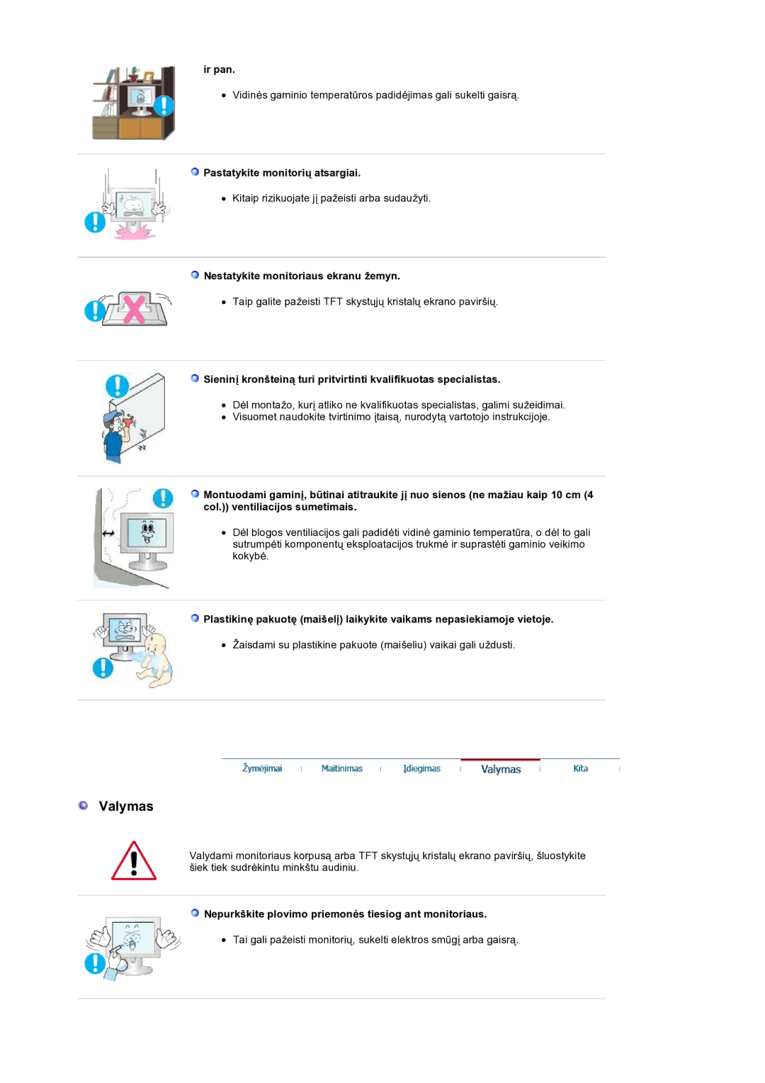 Samsung LS19HANSSB/EDC manual Valymas, Ir pan, Pastatykite monitorių atsargiai, Nestatykite monitoriaus ekranu žemyn 