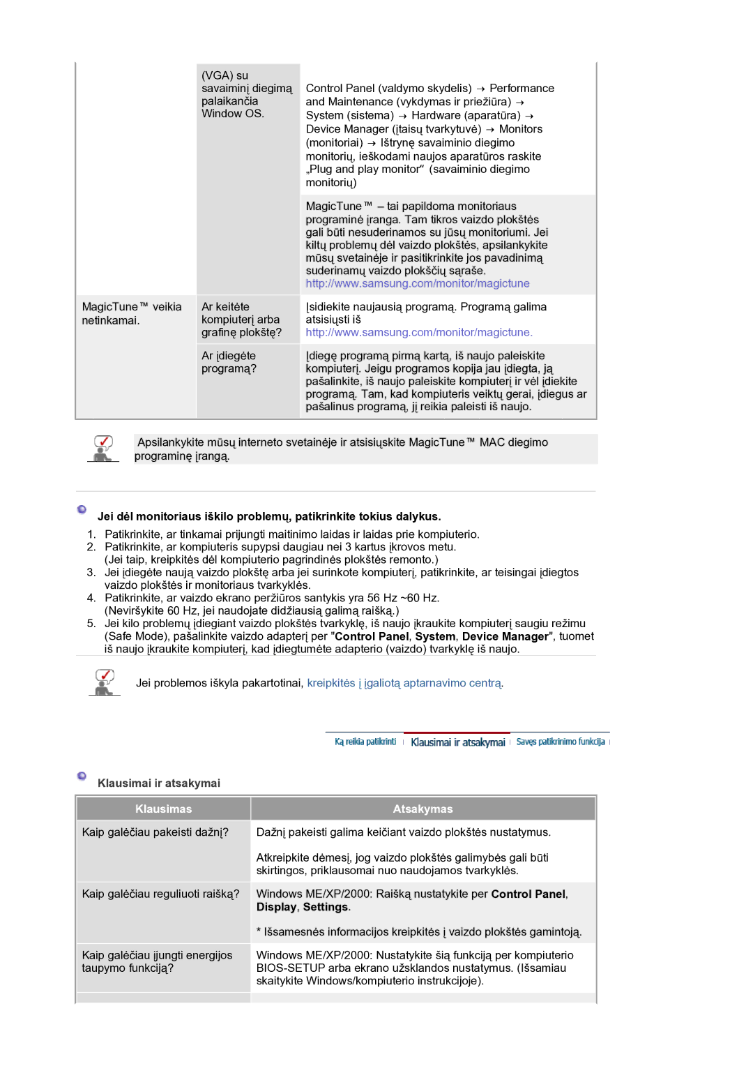 Samsung LS19HANSSB/EDC manual Klausimas, Atsakymas 