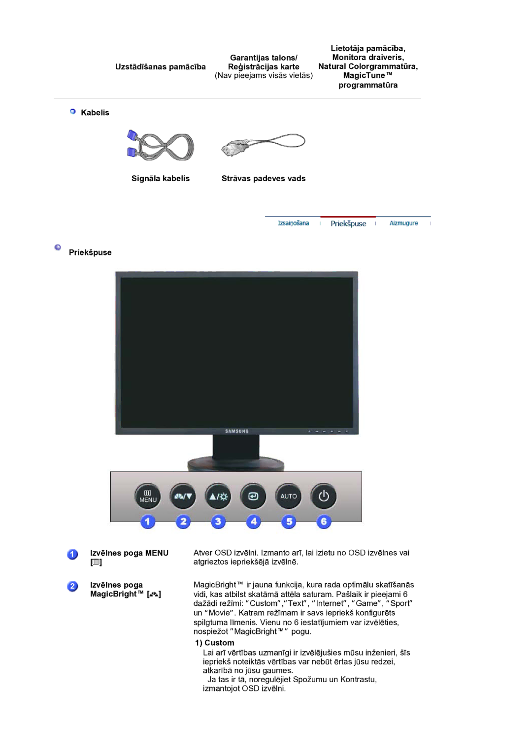 Samsung LS19HANSSB/EDC Lietotāja pamācība, Garantijas talons Monitora draiveris Uzstādīšanas pamācība, MagicTune, Custom 