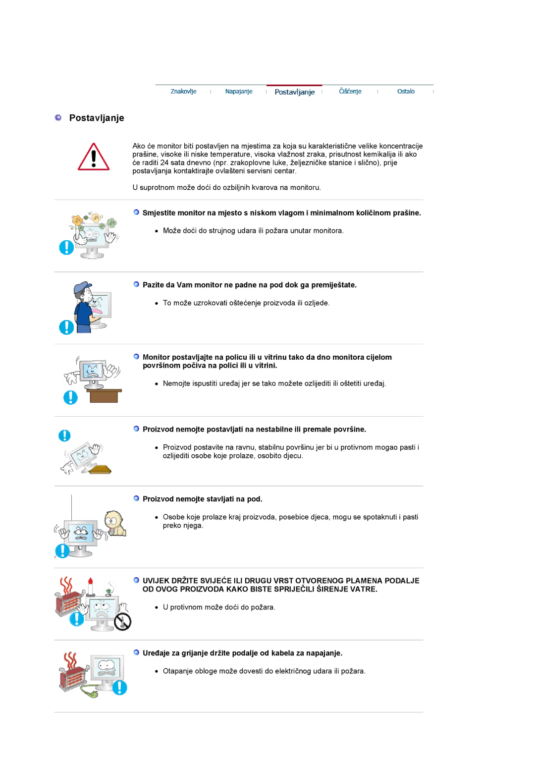 Samsung LS19HANSSB/EDC manual Postavljanje, Pazite da Vam monitor ne padne na pod dok ga premiještate 