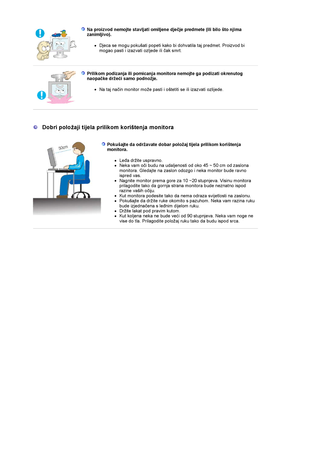 Samsung LS19HANSSB/EDC manual Dobri položaji tijela prilikom korištenja monitora 