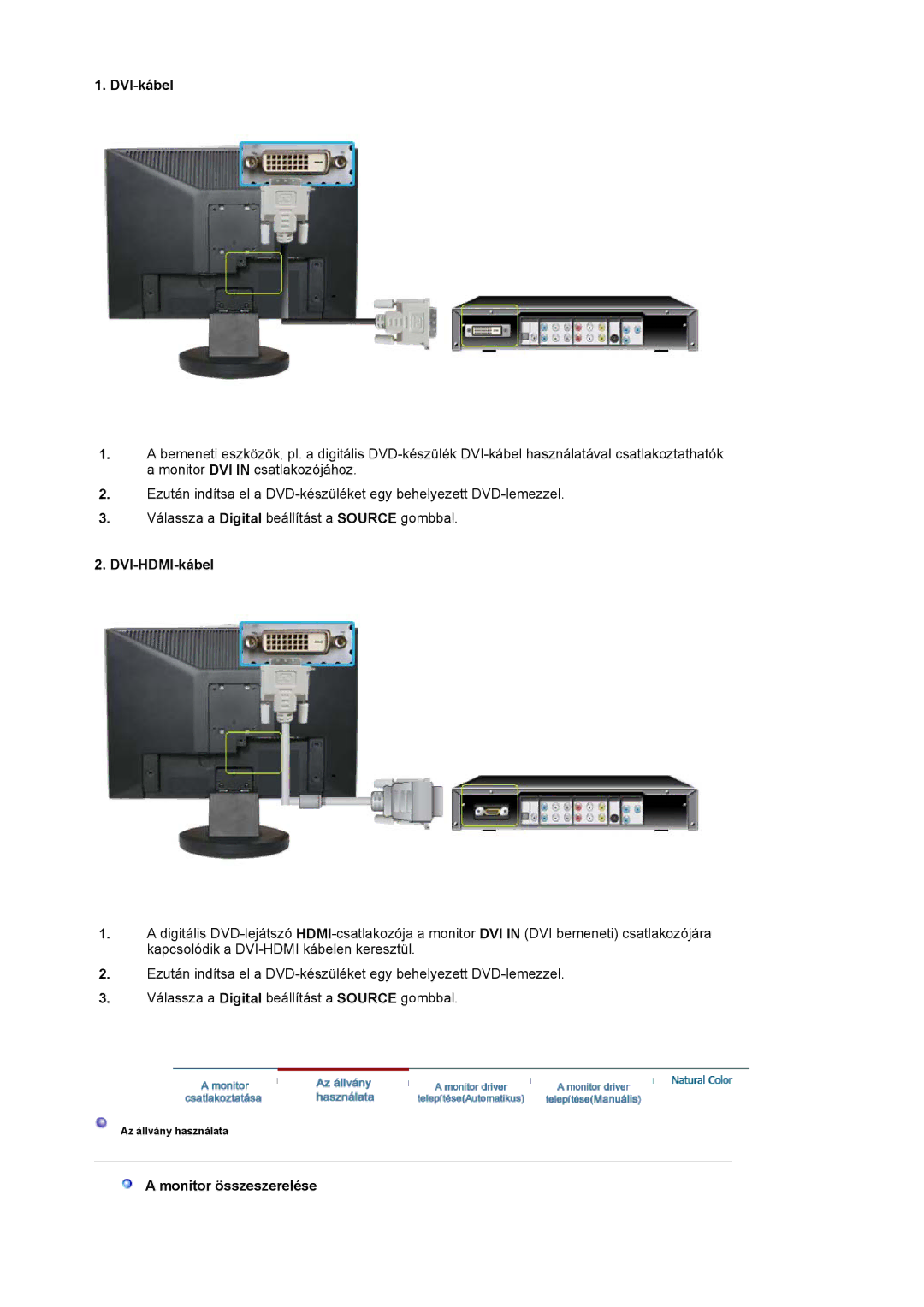 Samsung LS19HAWCSQ/EDC, LS19HAWCSH/EDC manual DVI-kábel, DVI-HDMI-kábel, Monitor összeszerelése 