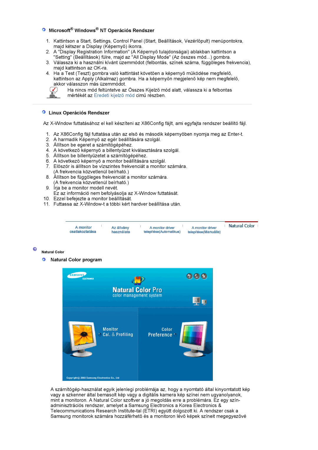 Samsung LS19HAWCSH/EDC manual Microsoft Windows NT Operációs Rendszer, Linux Operációs Rendszer, Natural Color program 