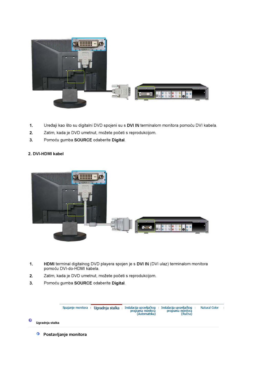 Samsung LS19HAWCSQ/EDC, LS19HAWCSH/EDC manual DVI-HDMI kabel, Postavljanje monitora 