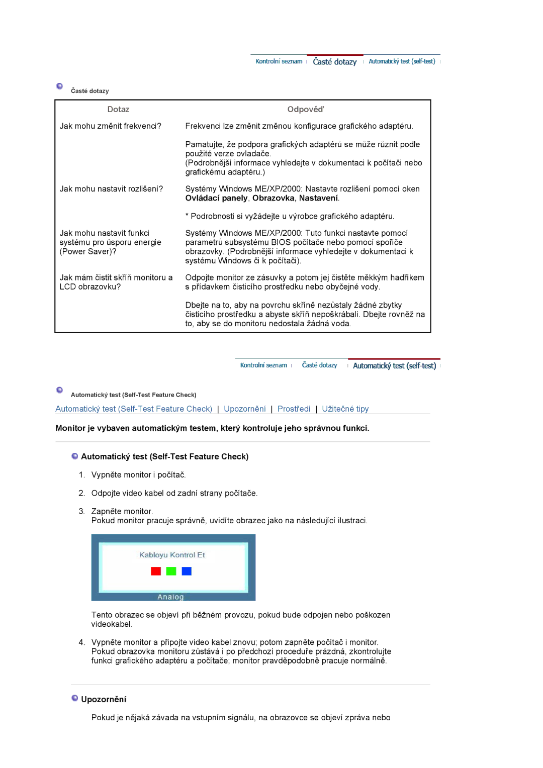 Samsung LS19HAWCSH/EDC manual Dotaz, Odpověď, Upozornění 