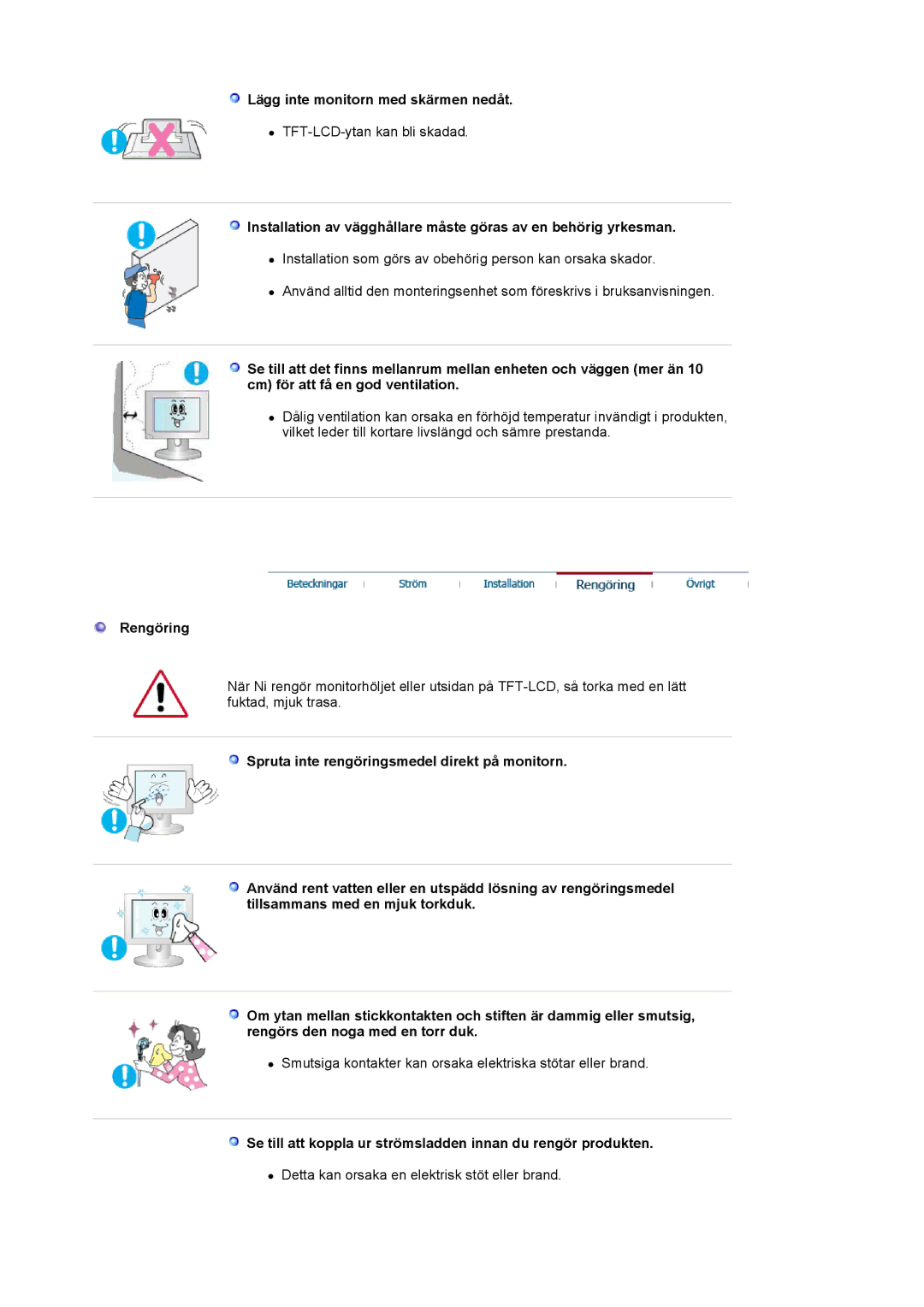 Samsung LS19HJDQFK/EDC manual Lägg inte monitorn med skärmen nedåt, Rengöring 