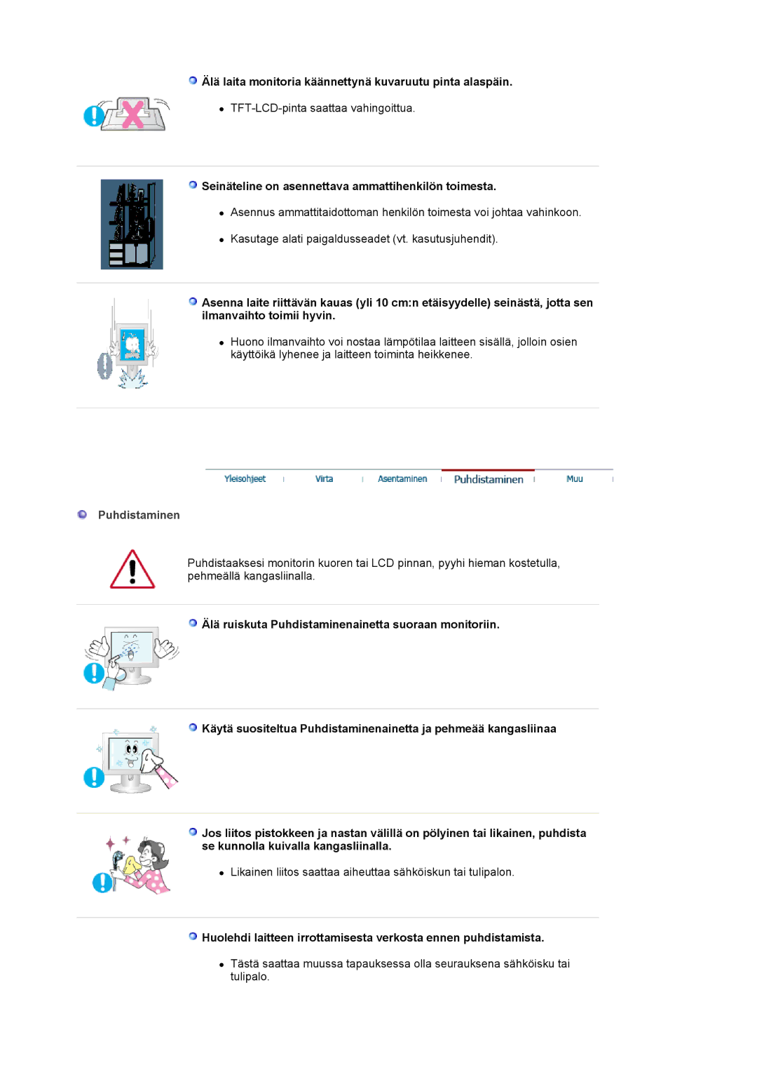 Samsung LS19HJDQFK/EDC manual Älä laita monitoria käännettynä kuvaruutu pinta alaspäin, Puhdistaminen 