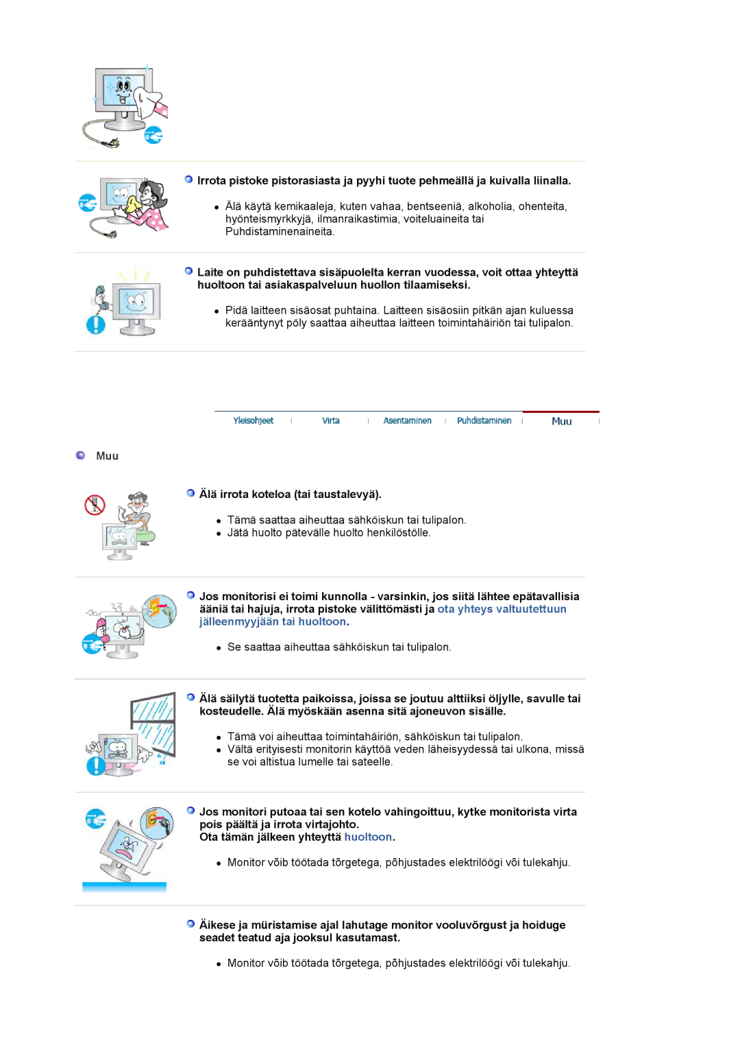 Samsung LS19HJDQFK/EDC manual Muu, Älä irrota koteloa tai taustalevyä 