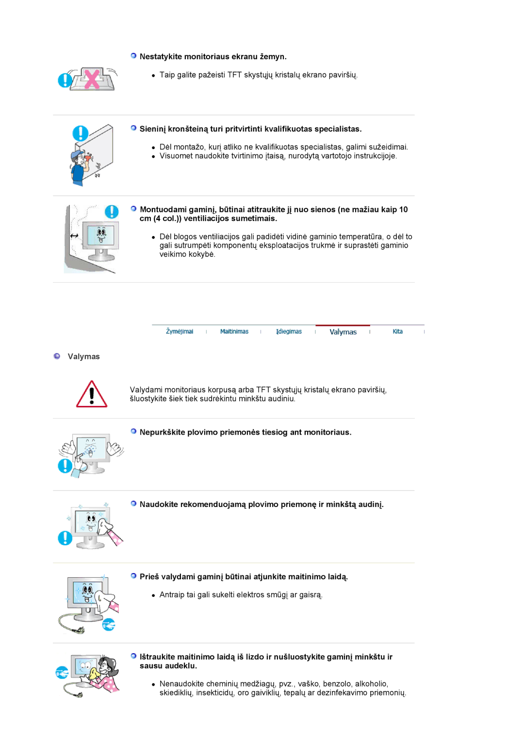 Samsung LS19HJDQFK/EDC manual Nestatykite monitoriaus ekranu žemyn, Valymas 