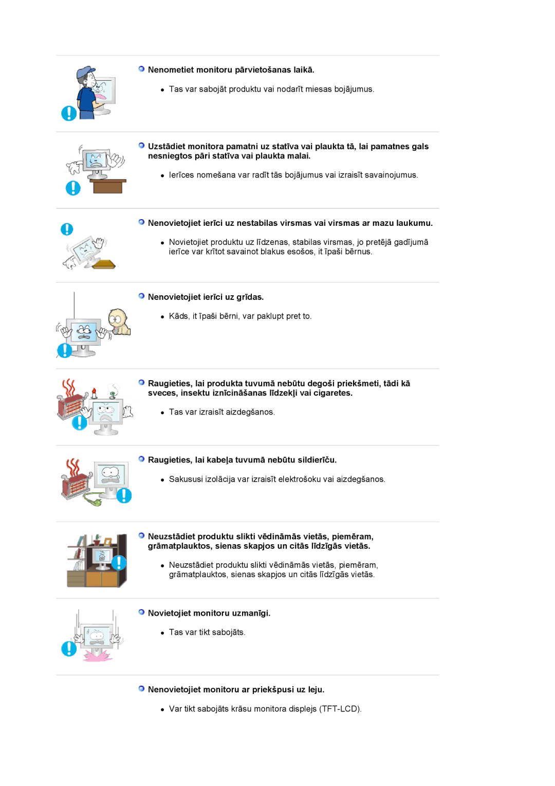 Samsung LS19HJDQFK/EDC manual Nenometiet monitoru pārvietošanas laikā, Nenovietojiet ierīci uz grīdas 