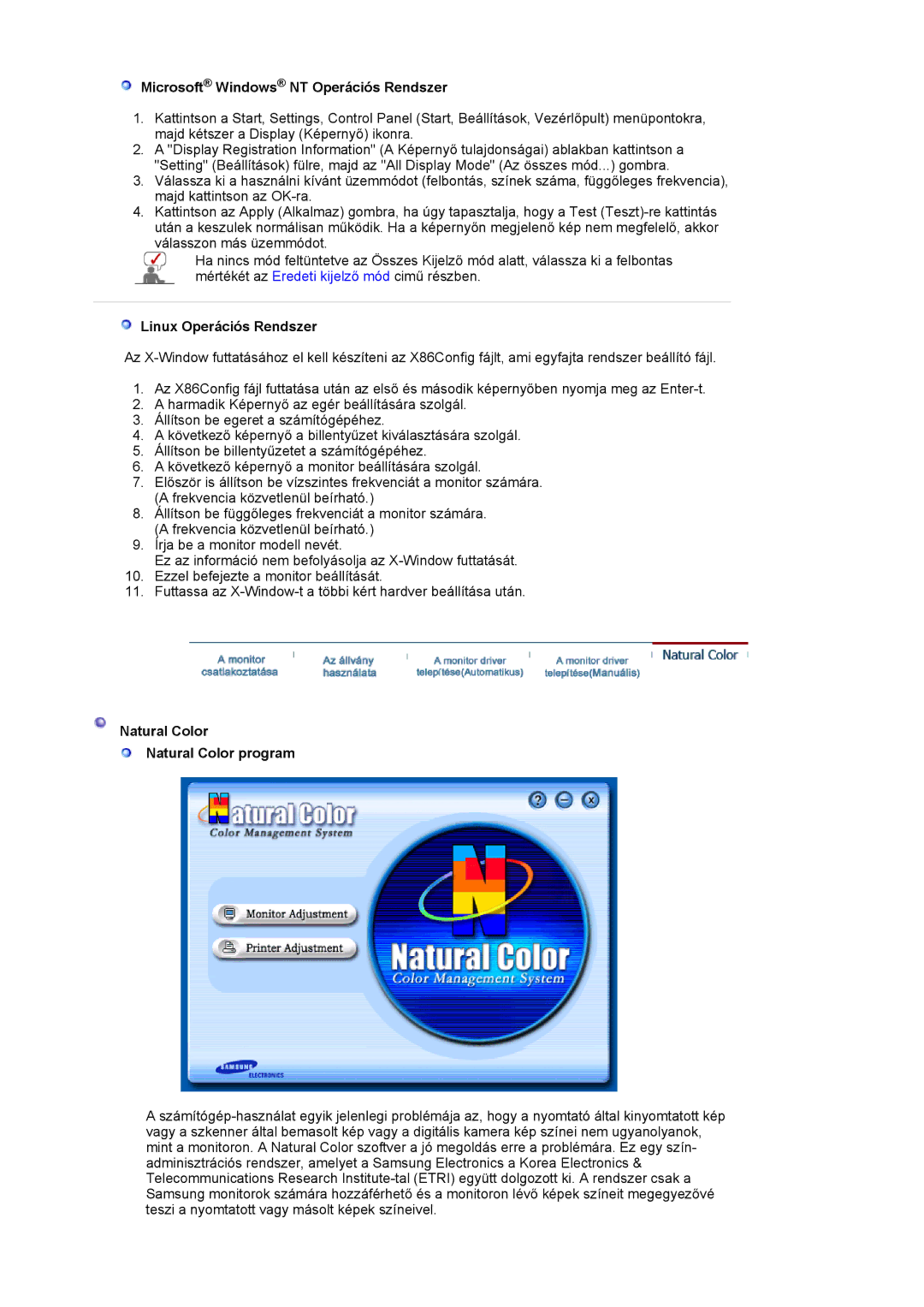 Samsung LS19HJDQFK/EDC manual Microsoft Windows NT Operációs Rendszer, Linux Operációs Rendszer 