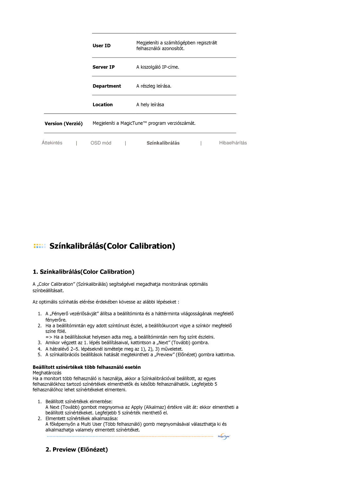 Samsung LS19HJDQFK/EDC manual User ID, Server IP, Department, Location, Beállított színértékek több felhasználó esetén 