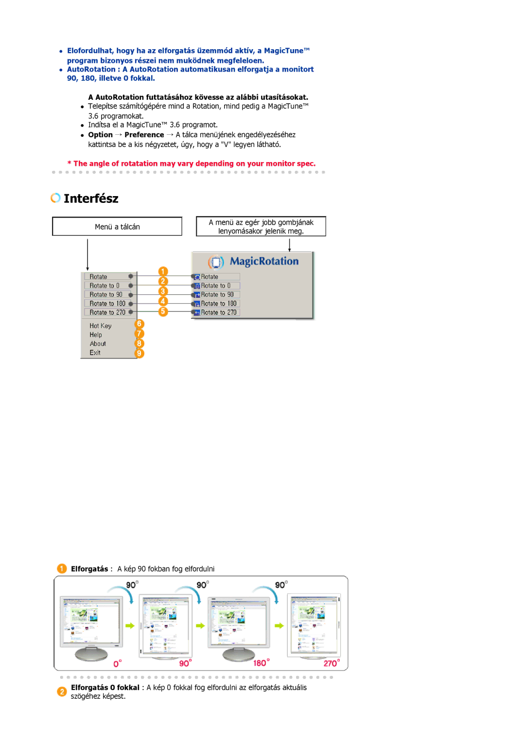 Samsung LS19HJDQFK/EDC manual Interfész, AutoRotation futtatásához kövesse az alábbi utasításokat 