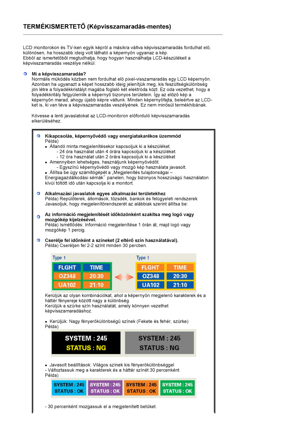 Samsung LS19HJDQFK/EDC manual Mi a képvisszamaradás?, Kikapcsolás, képernyővédő vagy energiatakarékos üzemmód 