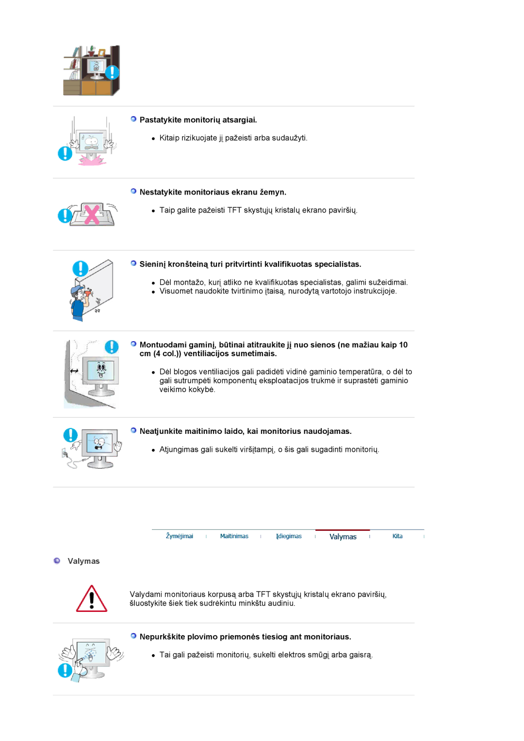 Samsung LS17HJDQHV/EDC, LS19HJDQFV/EDC manual Pastatykite monitorių atsargiai, Nestatykite monitoriaus ekranu žemyn, Valymas 