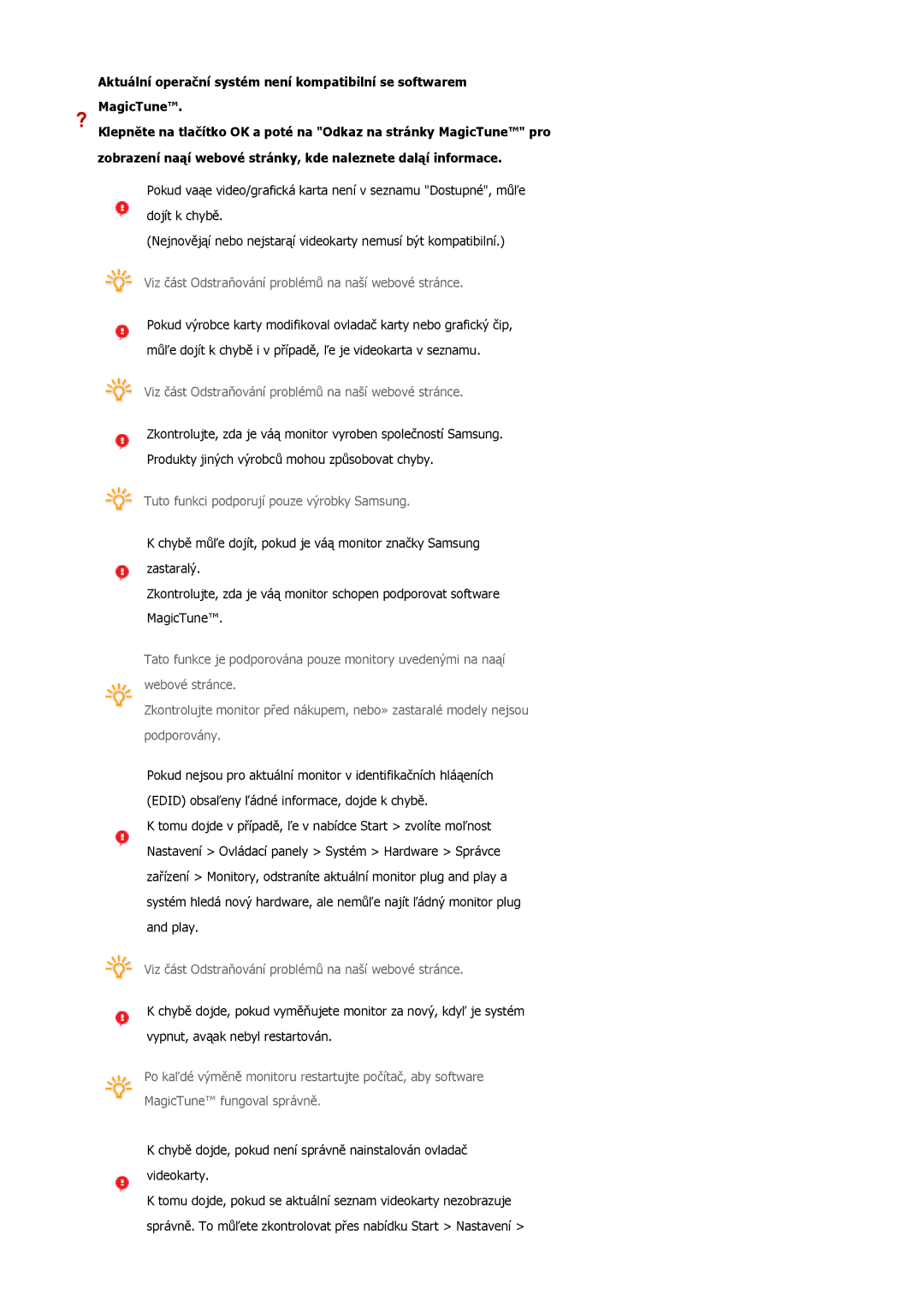 Samsung LS17HJDQHV/EDC, LS19HJDQFV/EDC, LS19HJDQHV/EDC manual Viz část Odstraňování problémů na naší webové stránce 